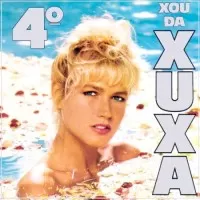 4º XOU DA XUXA