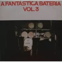 A FANTASTICA BATERIA VOL.3