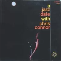A JAZZ DATE WITH CHRIS CONNOR