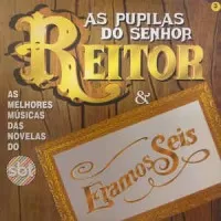 AS PUPILAS DO SENHOR REITOR & ÉRAMOS SEIS