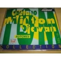 AUTORES CAETANO MILTON DJAVAN
