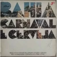 BAHIA CARNAVAL E CERVEJA