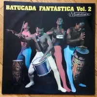 BATUCADA FANTASTICA VOL 2