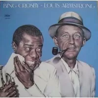 BING CROSBY - LOUIS ARMSTRONG