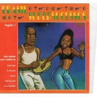 BRASIL SUPERSUCESSOS PAGODE 1