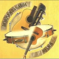 DEMONIOS DA GAROA 50 ANOS