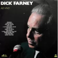 DICK FARNEY AO VIVO