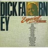 DICK FARNEY ESPECIAL 30 SUCESSOS