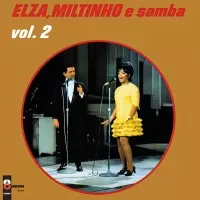 ELZA, MILTINHO E SAMBA, VOLUME 2