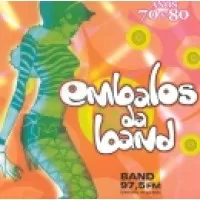EMBALOS DA BAND VOLUME 1