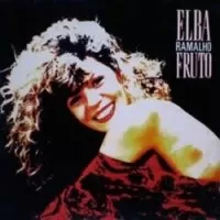 FRUTO - ELBA RAMALHO