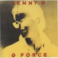 G FORCE - KENNY G
