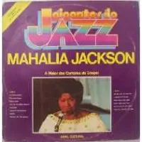 GIGANTES DO JAZZ - MAHALIA JACKSON