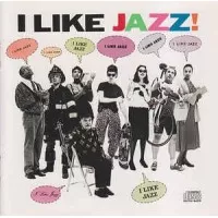 I LIKE JAZZ!