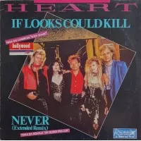 IF LOOKS COULD KILL _NEVER