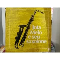 JOTA MELO E SEU SAXOFONE