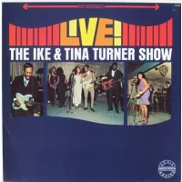 LIVE - THE IKE & TINA TURNER SHOW