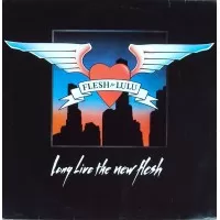 LONG LIVE THE NEW FLESH