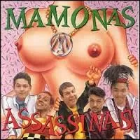 MAMONAS ASSASSINAS