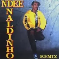 NDEE NALDINHO REMIX