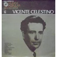 NOVA HISTORIA DA MUSICA POPULAR BRASILEIRA VICENTE CELESTINO