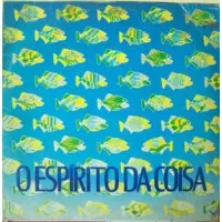 O ESPIRITO DA COISA