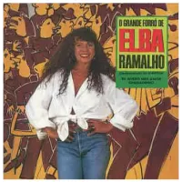 O GRANDE FORRO DE ELBA RAMALHO