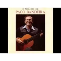 O MELHOR DE PACO BANDEIRA