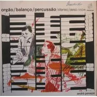 ORGAO BALANCO E PERCUSSAO