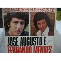 OS MAIORES SUCESSOS DE JOSE AUGUSTO E FERNANDO MENDES VOLUME 2