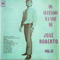 OS SUCESSOS NA VOZ DE JOSE ROBERTO VOL 2