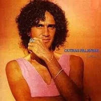 OUTRAS PALAVRAS - CAETANO VELOSO
