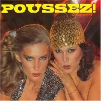 POUSSEZ!