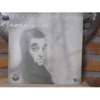 QUE C\'EST TRISTE VENISE