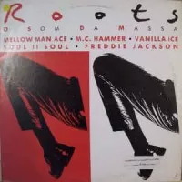 ROOTS - O SOM DA MASSA