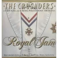 ROYAL JAM - THE CRUSADERS