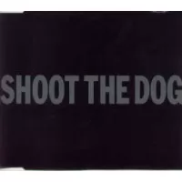 SHOOT THE DOG