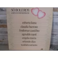 SÓ BOLEROS COM OS ROMÂNTICOS