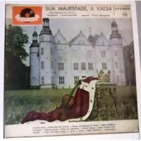 SUA MAJESTADE A VALSA