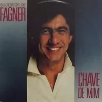 SUCESSOS DE FAGNER - CHAVE DE MIM
