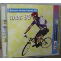 SUCESSOS INTERNACIONAIS III ANOS 90