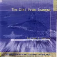 THE GIRL FROM IPANEMA - ASTRUD GILBERTO