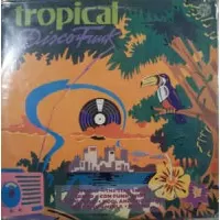TROPICAL DISCO FUNK
