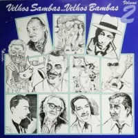 VELHOS SAMBAS... VELHOS BAMBAS - HOMENAGEM AOS 80 ANOS DE ATAUPHO ALVES