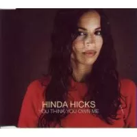 YOU THINK YOU OWN ME